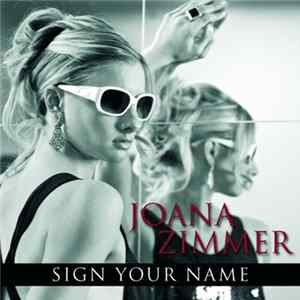 Joana Zimmer - Sign Your Name FLAC