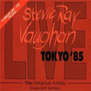 Stevie Ray Vaughan - Tokyo '85 FLAC