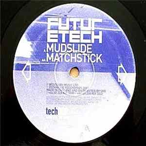 Futuretech - Mudslide / Matchstick FLAC