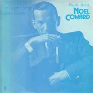 Various - The Great British Dance Bands Play the Music of Noel Coward FLAC