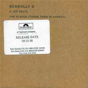Schoolly D & Joe Delia - The Player (Theme From Blackout) FLAC