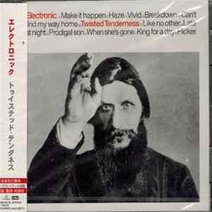 Electronic - Twisted Tenderness FLAC