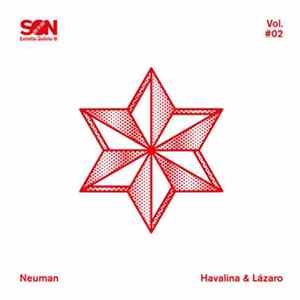Neuman / Havalina & Lázaro - SON Estrella Galicia Vol. #02 FLAC