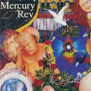Mercury Rev - All Is Dream FLAC