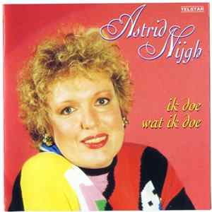Astrid Nijgh - Ik Doe Wat Ik Doe FLAC