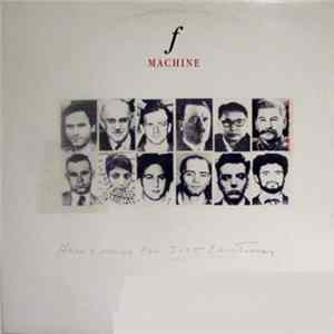 F Machine - Here Comes The 21st Century FLAC