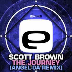 Scott Brown - The Journey (Angel-0A Remix) FLAC