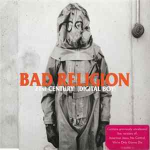 Bad Religion - 21st Century (Digital Boy) FLAC