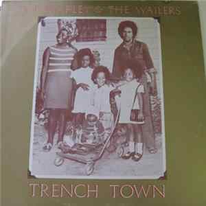 Bob Marley & The Wailers - Trenchtown FLAC