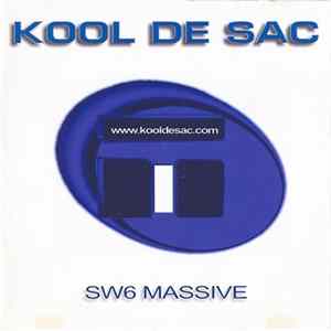 Kool De Sac - SW6 Massive FLAC