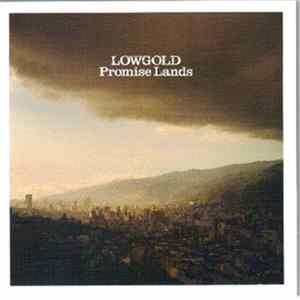 Lowgold - Promise Lands FLAC