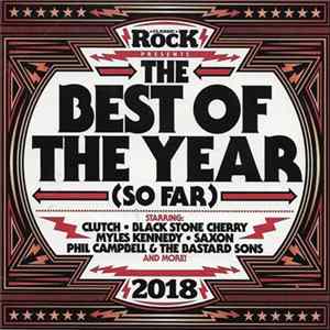 Various - Classic Rock Presents - The Best Of The Year (So Far) FLAC