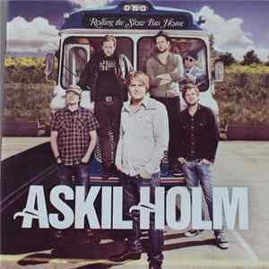 Askil Holm - Rolling The Slow Bus Home FLAC