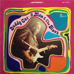 Buddy Guy - A Man And The Blues FLAC