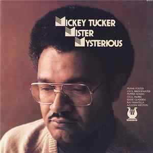 Mickey Tucker - Mister Mysterious FLAC