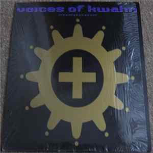 Voices Of Kwahn - Ya Yae Ya Yo Yo Yo FLAC