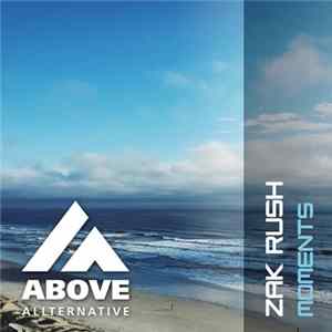 Zak Rush - Moments FLAC