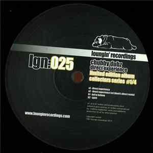 Chubby Dubz - Direct Experience: Limited Edition Album Collectors Series #1/4 FLAC