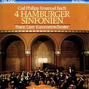 Carl Philipp Emanuel Bach - János Rolla, Franz Liszt Kammerorchester - 4 Hamburger Sinfonien FLAC