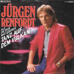 Jürgen Renfordt - Tanz Auf Dem Vulkan FLAC