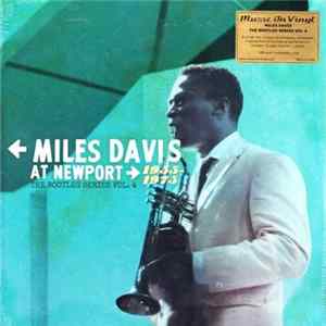 Miles Davis - At Newport 1955-1975 (The Bootleg Series Vol. 4) FLAC