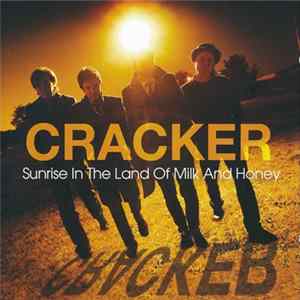 Cracker - Sunrise In The Land Of Milk And Honey FLAC