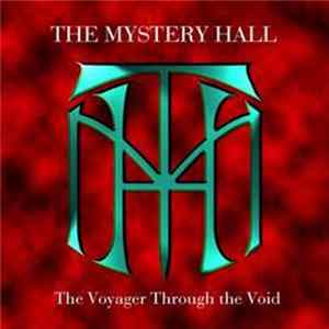 The Mystery Hall - The Voyager Through The Void FLAC