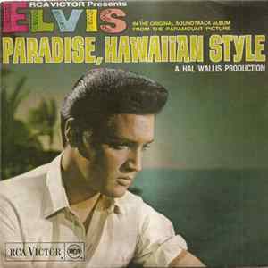 Elvis Presley - Paradise, Hawaiian Style FLAC
