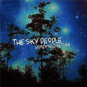 The Sky People - Homeworld Return FLAC