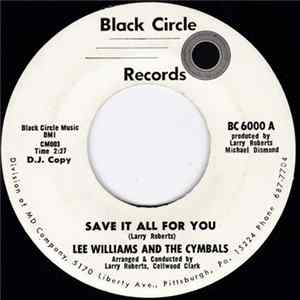 Lee Williams And The Cymbals - Save It All For You / I Can Make Mistakes Too FLAC