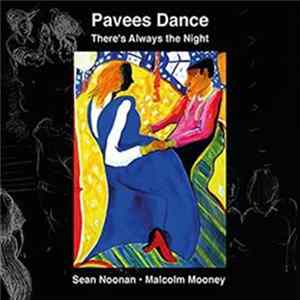 Pavees Dance - There's Always The Night FLAC