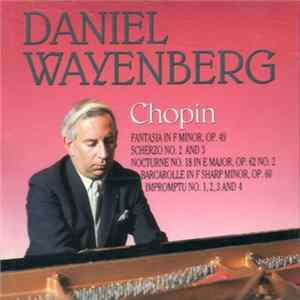 Daniel Wayenberg, Chopin - Daniel Wayenberg Plays Chopin FLAC