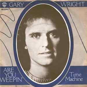 Gary Wright - Are You Weepin' FLAC