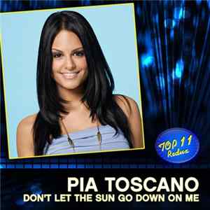 Pia Toscano - Don't Let The Sun Go Down On Me FLAC