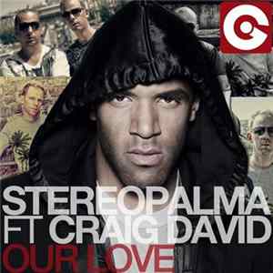 Stereo Palma Ft Craig David - Our Love FLAC