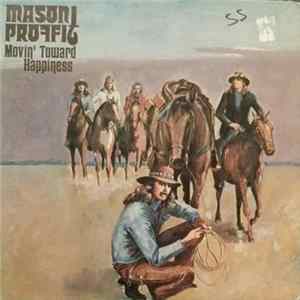 Mason Proffit - Movin' Toward Happiness FLAC