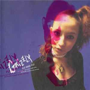 Grizzly - Fly High Fly FLAC