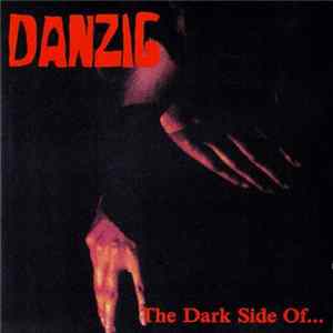 Danzig - The Dark Side Of... FLAC