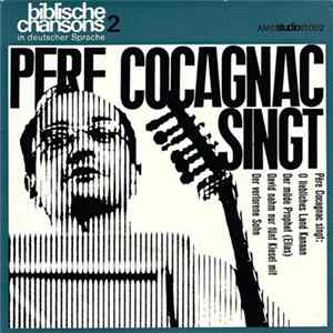 Pere Cocagnac - Pere Cocagnac Singt Biblische Chansons 2 FLAC