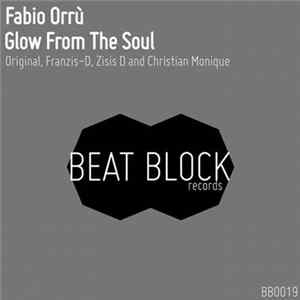 Fabio Orru - Glow From The Soul FLAC