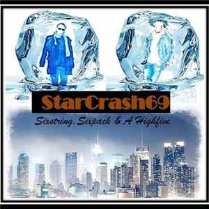 StarCrash69 - Sixstring, Sixpack & A Highfive FLAC