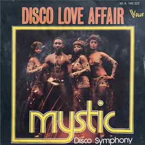 Mystic - Disco Love Affair / Disco Symphony FLAC