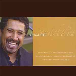 Khaled - Spirit Of Rai FLAC