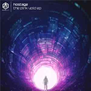 Hostage - The Pink Void EP FLAC