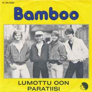 Bamboo - Lumottu Oon / Paratiisi FLAC