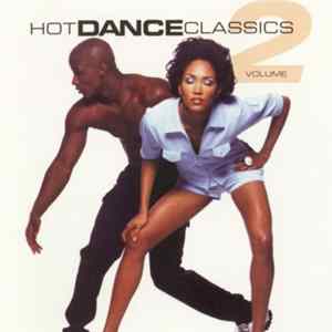 Various - Hot Dance Classics Volume 2 FLAC