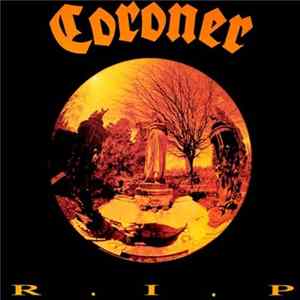 Coroner - R.I.P. FLAC