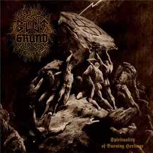 Blutgrund - Spirituality Of Burning Heritage FLAC