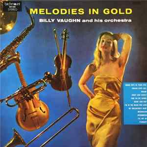 Billy Vaughn And His Orchestra - Melodies In Gold FLAC