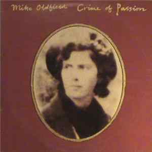 Mike Oldfield - Crime Of Passion FLAC